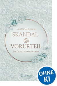 Skandal & Vorurteil - Quain Amanda - ebook