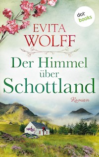 Der Himmel über Schottland - oder: Im Schatten des Pferdemonds - Evita Wolff - ebook