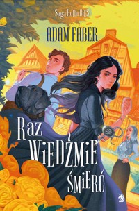 Raz wiedźmie śmierć - Adam Faber - ebook + książka