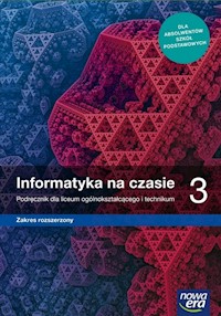 Informatyka na czasie 3 Podręcznik Zakres rozszerzony - Borowiecki Maciej, Talaga Zbigniew, Mazur Janusz, Perekietka Paweł, Wierzbicki Janusz S. - książka