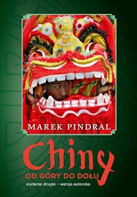 Chiny od góry do dołu - Marek Pindral - książka