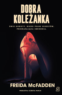 Dobra koleżanka - Freida McFadden - ebook + książka
