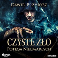 Czyste Zło - Potęga Nieumarłych - Dawid Przybysz - ebook + audiobook