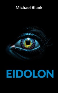 Eidolon - Michael Blank - ebook