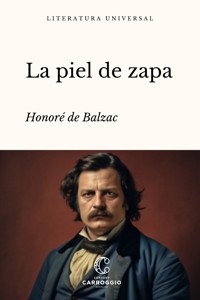 La piel de zapa - Honore De Balzac - ebook