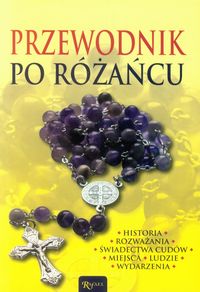 Przewodnik po różańcu -  - książka
