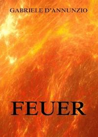 Feuer - d'Annunzio Gabriele - ebook