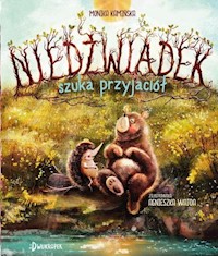 Niedźwiadek szuka przyjaciół Tom 1 - Kamińska Monika - książka