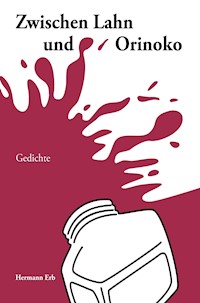 Zwischen Lahn und Orinoko - Hermann Erb - ebook