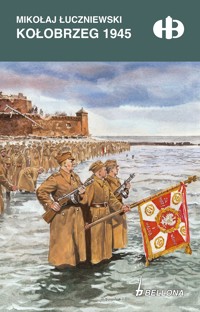 Kołobrzeg 1945 - Mikołaj Łuczniewski - książka