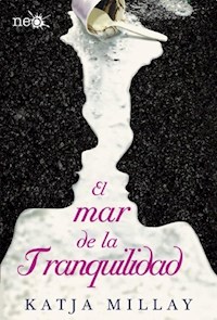El mar de la tranquilidad - Katja Millay - ebook