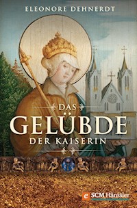 Das Gelübde der Kaiserin - Eleonore Dehnerdt - ebook