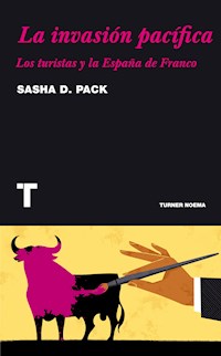 La invasión pacífica - Sasha D. Pack - ebook