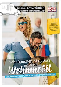 Stellplatzführer Outlets in Deutschland - Reisemobil International - ebook