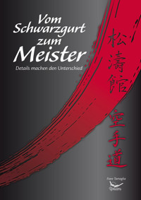 Vom Schwarzgurt zum Meister -  - ebook