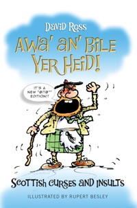 Awa' An' Bile Yer Heid! - David Ross - ebook