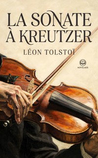 La Sonate à Kreutzer - Léon Tolstoï - ebook