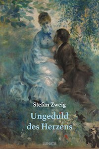 Ungeduld des Herzens - Stefan Zweig - ebook