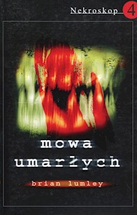 Nekroskop 4 Mowa umarłych - Brian Lumley - książka