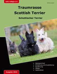 Traumrasse Scottish Terrier - Andrea Langen - ebook