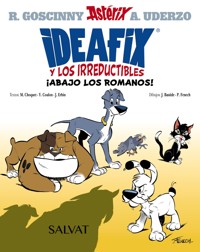 Ideafix y los irreductibles, 1. ¡Abajo los romanos! - René Goscinny - ebook
