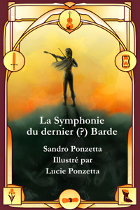 La Symphonie du dernier (?) barde - Sandro Ponzetta - ebook