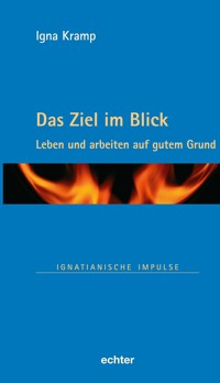 Das Ziel im Blick - Igna Kramp - ebook