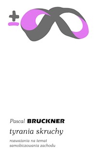 Tyrania skruchy - Pascal Bruckner - ebook + książka