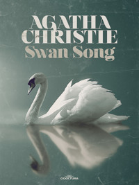 Swan Song - Agata Christie - ebook