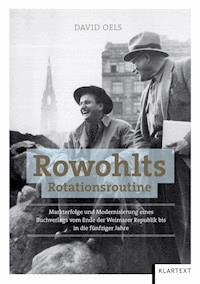 Rowohlts Rotationsroutine - David Oels - ebook
