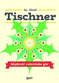 Mądrość człowieka gór - Tischner Józef - książka