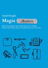 Magia olewania - Sarah Knight - ebook + audiobook + książka