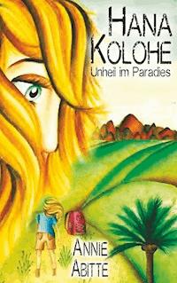 Hana Kolohe - Annie Abitte - ebook