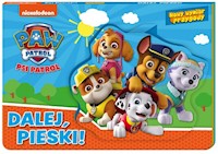 Psi patrol Nowy wymiar przygody Dalej, pieski! -  - książka
