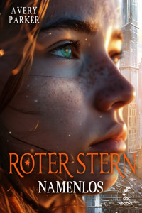 Roter Stern - Namenlos - Avery Parker - ebook
