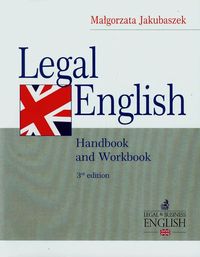 Legal English Handbook and Workbook - Małgorzata Jakubaszek - książka