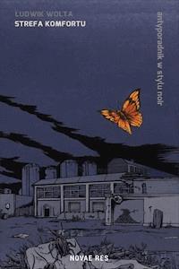 Strefa komfortu - Ludwik Wolta - ebook + audiobook + książka