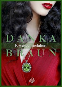 Krwawy medalion - Braun Danka - ebook + audiobook + książka