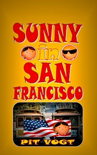 Sunny in San Francisco - Pit Vogt - ebook