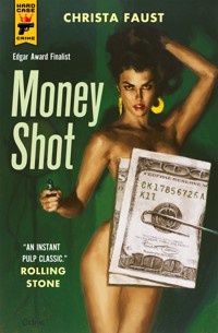Money Shot - Christa Faust - ebook