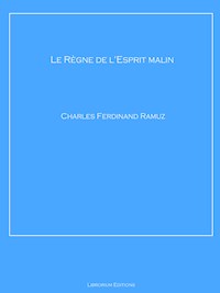 Le Règne de l'Esprit malin - Charles Ferdinand Ramuz - ebook