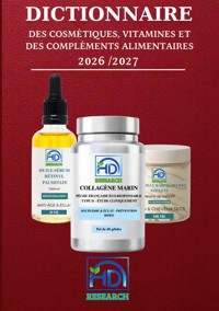 Dictionnaire des cosmétiques, vitamines, et des compléments alimentaires - Henry Duval - ebook