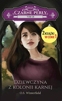 Czarne Perły 28 Dziewczyna z kolonii karnej - O.S. Winterfield - książka