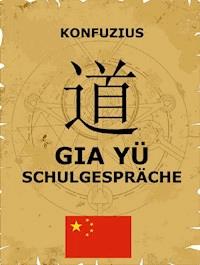 Gia Yü - Schulgespräche -  - ebook