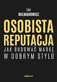 Osobista reputacja. - Wilmanowicz Ewa - książka
