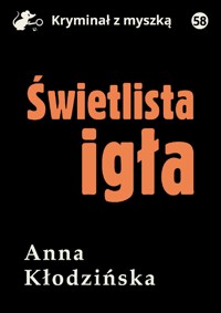 Świetlista igła - Anna Kłodzińska - ebook + książka