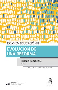 Ideas en educación III - Ignacio Sánchez D. - ebook