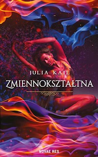 Zmiennokształtna - Julia Kail - książka