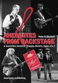 Anecdotes from Backstage - Peter O. Bischoff - ebook