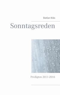 Sonntagsreden - Stefan Kläs - ebook